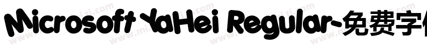 Microsoft YaHei Regular字体转换